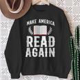 Book Reading Make America Read Again Sweatshirt Gifts for Old Women
