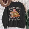 Book Reading Kafee Librarian Vele Books And Little Time Sweatshirt Gifts for Old Women Book Reading Kafee Librarian Vele Books And Little Time Sweatshirt Gifts for Old Women