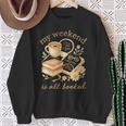 My Weekend Is All Booked Cozy Book Lover Reading Sweatshirt Gifts for Old Women