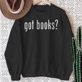 Got Books Book Lover Reader Bookworm Sweatshirt Gifts for Old Women