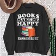 Books Make Me Happy Humans Make My Head Hurt Sweatshirt Gifts for Old Women Books Make Me Happy Humans Make My Head Hurt Sweatshirt Gifts for Old Women