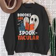 Books Are Spook-Tacular Halloween Bookworm Book Reading Sweatshirt Gifts for Old Women
