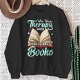 Bookworm Book Nerd Book Lovers Bookish Books Sweatshirt Gifts for Old Women