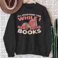 Bookworm Novel Writer Literature Bibliophile Library Books Sweatshirt Gifts for Old Women
