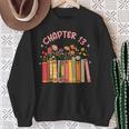 Chapter 13th Birthday Bookworm 13 Years Old For Book Loves Sweatshirt Gifts for Old Women Chapter 13th Birthday Bookworm 13 Years Old For Book Loves Sweatshirt Gifts for Old Women