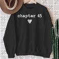 Chapter 45 Book Lovers Readers & Authors 45th Birthday Sweatshirt Gifts for Old Women