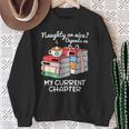 Christmas Book Lovers Naughty Or Nice Sweatshirt Gifts for Old Women