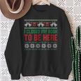 I Closed My Book To Be Here Sweatshirt Gifts for Old Women I Closed My Book To Be Here Sweatshirt Gifts for Old Women