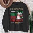 Closing This Chapter Retired Librarian 2022 Retirement Book Sweatshirt Gifts for Old Women Closing This Chapter Retired Librarian 2022 Retirement Book Sweatshirt Gifts for Old Women