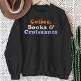 Coffee Books & Croissants Retro Vintage Sweatshirt Gifts for Old Women