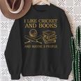 I Like Cricket And Books And Maybe 3 People Lover Sweatshirt Gifts for Old Women