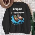 Cute Otter Reading Book Two Otter Reading Is Otterly Fun Sweatshirt Gifts for Old Women Cute Otter Reading Book Two Otter Reading Is Otterly Fun Sweatshirt Gifts for Old Women