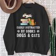Cute Pet Animals Book Easily Distracted By Dogs Cats & Books Sweatshirt Gifts for Old Women Cute Pet Animals Book Easily Distracted By Dogs Cats & Books Sweatshirt Gifts for Old Women