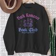 Dark Romance Book Club Always Falling For The Villain Quote Sweatshirt Gifts for Old Women