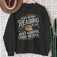 A Day Without Reading Is Like Book Lover Bookworm Sweatshirt Gifts for Old Women