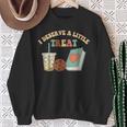 I Deserve A Little Treat Coffee Cookie Snack Book Romance Sweatshirt Gifts for Old Women I Deserve A Little Treat Coffee Cookie Snack Book Romance Sweatshirt Gifts for Old Women
