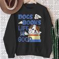 Dog Books Life Is Great Sweatshirt Gifts for Old Women