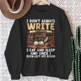 I Don't Always Write Sometimes I Eat And Sleep Book Author Sweatshirt Gifts for Old Women