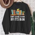Don't Judge A Book By Its Ban Sweatshirt Gifts for Old Women