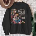 In My Dream World Books Are Free Chocolate Is Healthy Sweatshirt Gifts for Old Women In My Dream World Books Are Free Chocolate Is Healthy Sweatshirt Gifts for Old Women