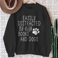 Easily Distracted By Books And Dogs Geek Animal Lover Sweatshirt Gifts for Old Women Easily Distracted By Books And Dogs Geek Animal Lover Sweatshirt Gifts for Old Women