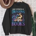 Easily Distracted By Dragons Fantasy Book Reading Sweatshirt Gifts for Old Women