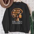 Education Is Freedom Afro Woman Book Illustration Sweatshirt Gifts for Old Women