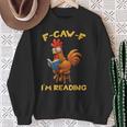 F-Caw-F Rooster Bird F-Caw-F I'm Reading Book Graphic Sweatshirt Gifts for Old Women