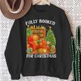 Fully Booked For Christmas Holiday Book Lover Santa Sweatshirt Gifts for Old Women