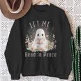 Ghost Book Lover Let Me Read In Peace Tee Sweatshirt Gifts for Old Women