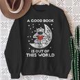 Good Book Is Out Of This World Astronaut Moon Space Bookworm Sweatshirt Gifts for Old Women