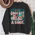 It Is A Good Day To Read A Book Reading Lovers Men Women Sweatshirt Gifts for Old Women