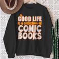 A Good Life Is A Collection Of Comic Books Graphic Vintage Sweatshirt Gifts for Old Women