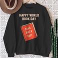 Happy World Book Day Inspirational Kids Sweatshirt Gifts for Old Women Happy World Book Day Inspirational Kids Sweatshirt Gifts for Old Women