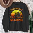 I'd Rather Be Reading Retro Book Lover Bookworm Sweatshirt Gifts for Old Women