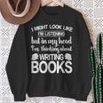 I'm Thinking About Writing Books Author Novelist Sweatshirt Gifts for Old Women I'm Thinking About Writing Books Author Novelist Sweatshirt Gifts for Old Women