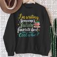 I'm Writing Someone's Future Favorite Book Lover Reading Sweatshirt Gifts for Old Women