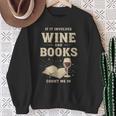 If It Involves Wine And Books Count Me In Sweatshirt Gifts for Old Women