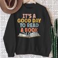 Ist A Good Day To Read A Book For a Bookworm Book Lovers Sweatshirt Gifts for Old Women