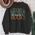 It's My Birthday So Buy Me a Book Birthday Tee T-Shirt Sweatshirt Gifts for Old Women