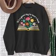 Its a Good Day To Read a Book Librarian Books Reading Floral Sweatshirt Gifts for Old Women Its a Good Day To Read a Book Librarian Books Reading Floral Sweatshirt Gifts for Old Women