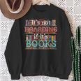Its Not Hoarding If Its Books Hoarder Bookish Bookshelf Sweatshirt Gifts for Old Women