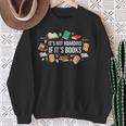 It's Not Hoarding If It's Books Literature Reading Sweatshirt Gifts for Old Women It's Not Hoarding If It's Books Literature Reading Sweatshirt Gifts for Old Women