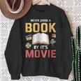 Never Judge A Book By It's Movie Reading Sweatshirt Gifts for Old Women