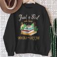 Just a Girl Who Loves Books And Coffee We Need More Caffeine Sweatshirt Gifts for Old Women
