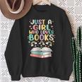 Just A Girl Who Loves Books Reading Bookworm & Read Book Sweatshirt Gifts for Old Women