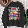 Just A Girl Who Loves Books Reading Library Sweatshirt Gifts for Old Women