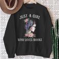 Just A Girl Who Loves Books Reading One More Chapter Sweatshirt Gifts for Old Women