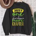 Just One More Chapter Bookworm Book Reading Sweatshirt Gifts for Old Women