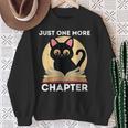Just One More Chapter Cute Cat Reading Book For Reader Men Women Kids Sweatshirt Gifts for Old Women